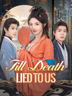 Till Death Lied to Us poster