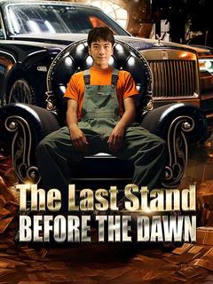 The Last Stand Before the Dawn poster