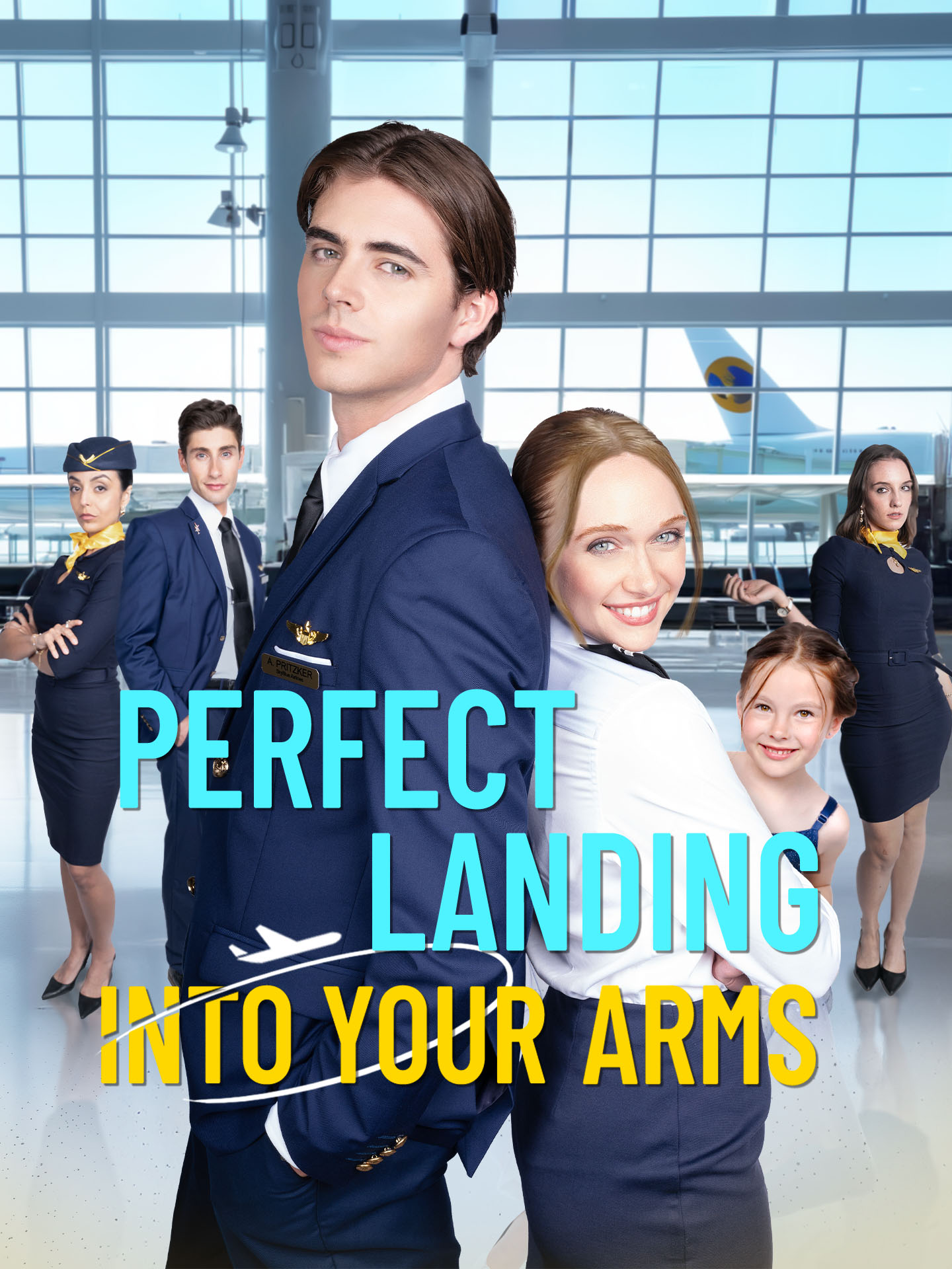 Perfect Landing into your Arms poster
