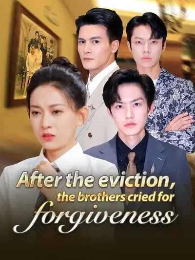 After the Eviction, the Brothers Cried for Forgiveness poster