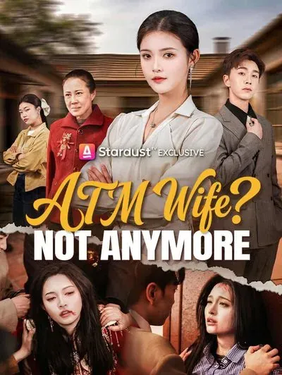 ATM Wife? Not Anymore poster
