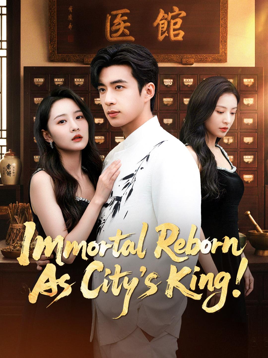 Immortal Reborn As City’s King! poster