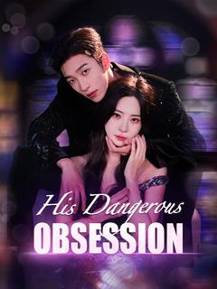 His Dangerous Obsession poster