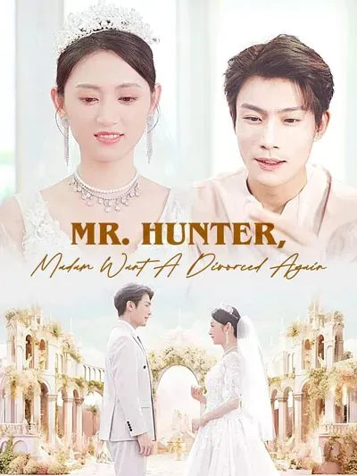 Mr. Hunter, Madam Want a Divorced Again poster