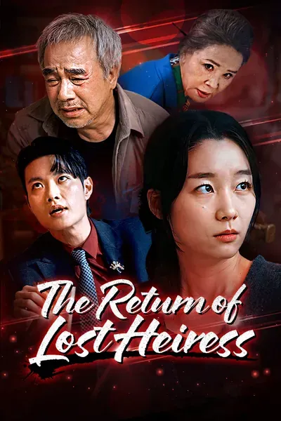 The Retum of Lost Heiress poster