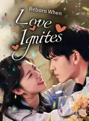Reborn: When Love Ignites poster