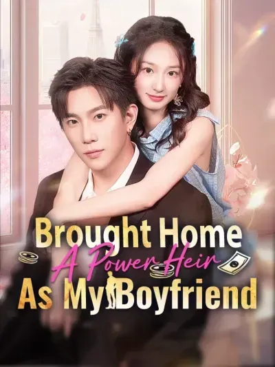 Brought Home a Power Heir as My Boyfriend poster