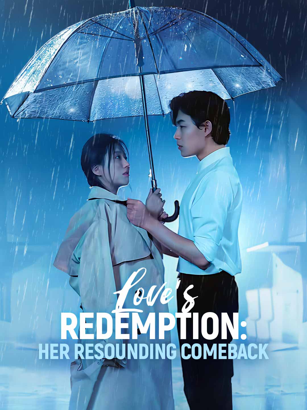 Love's Redemption: Her Resounding Comeback poster