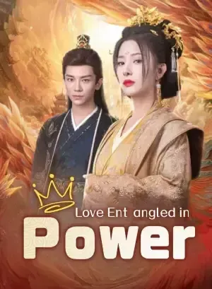 Love Entangled in Power poster