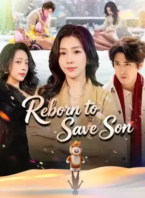 Reborn to Save Son poster