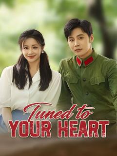 Tuned to Your Heart poster