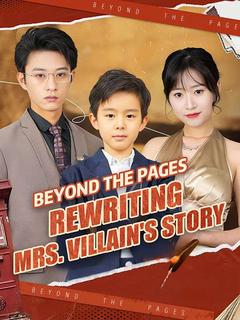 Beyond the Pages: Rewriting Mrs. Villain's Story poster