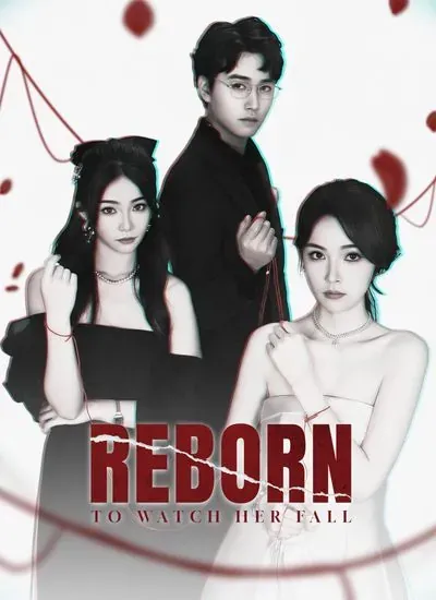 Reborn to Watch Her Fall poster