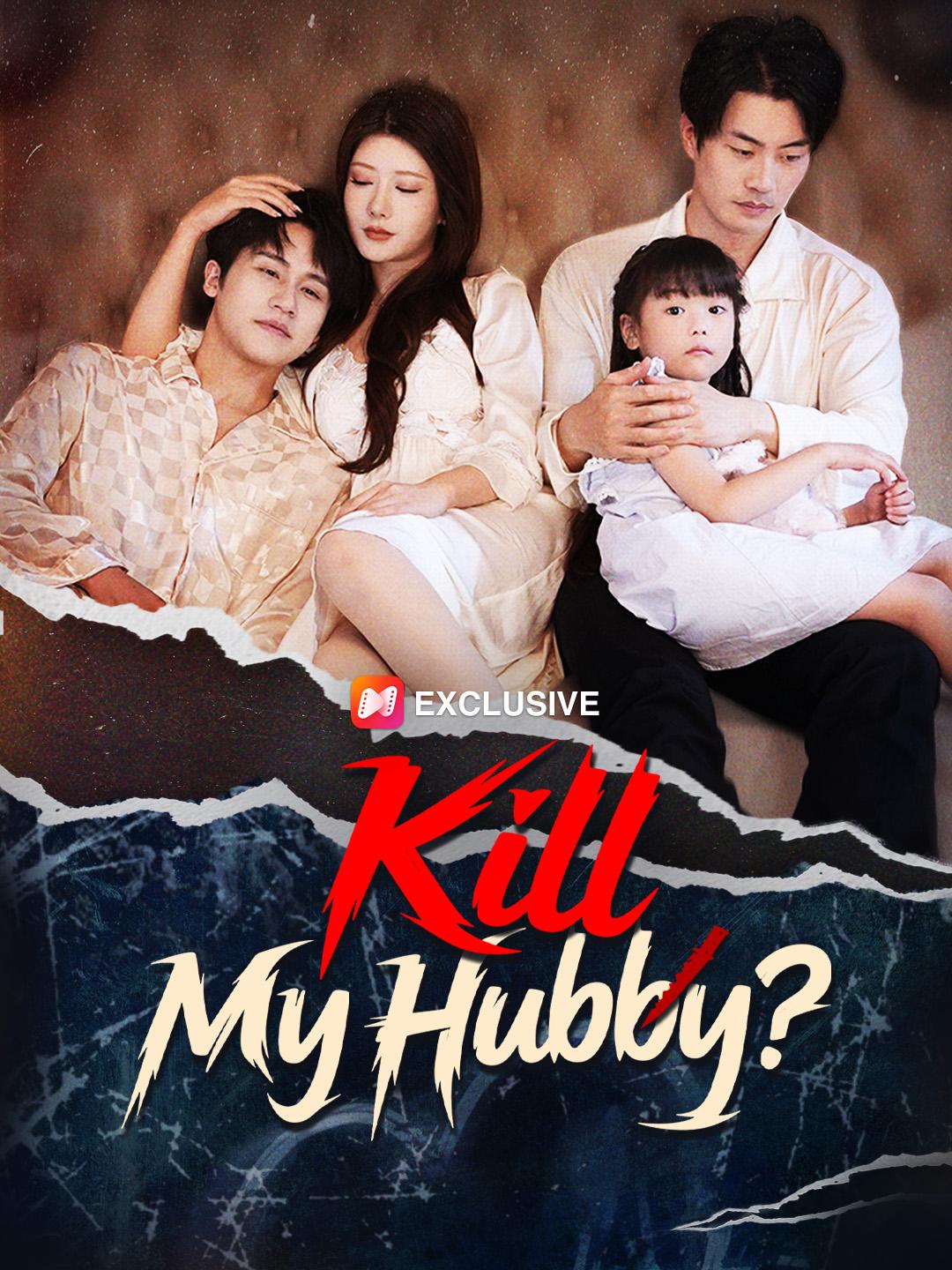 Kill My Hubby? poster