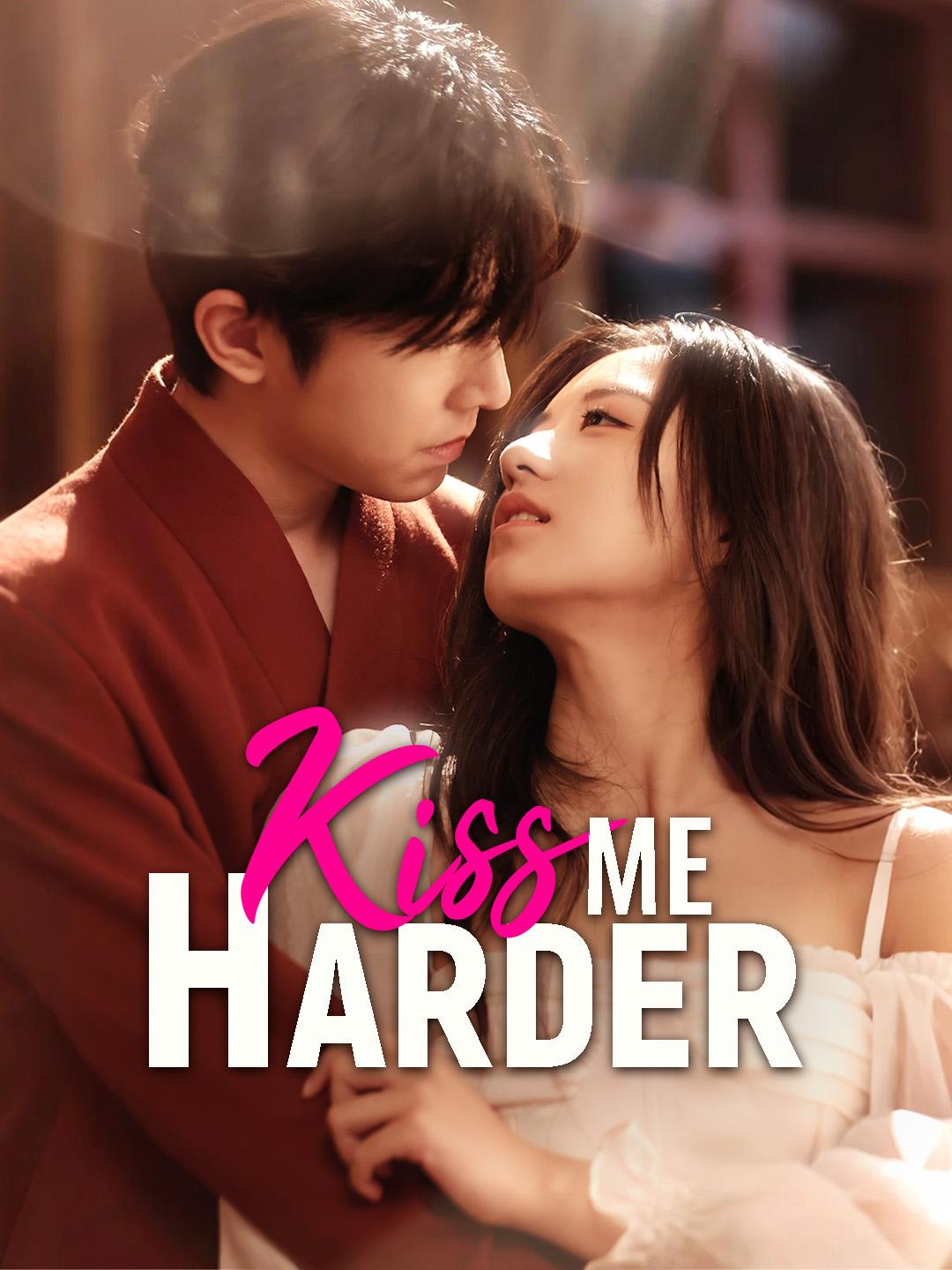 Kiss Me Harder poster