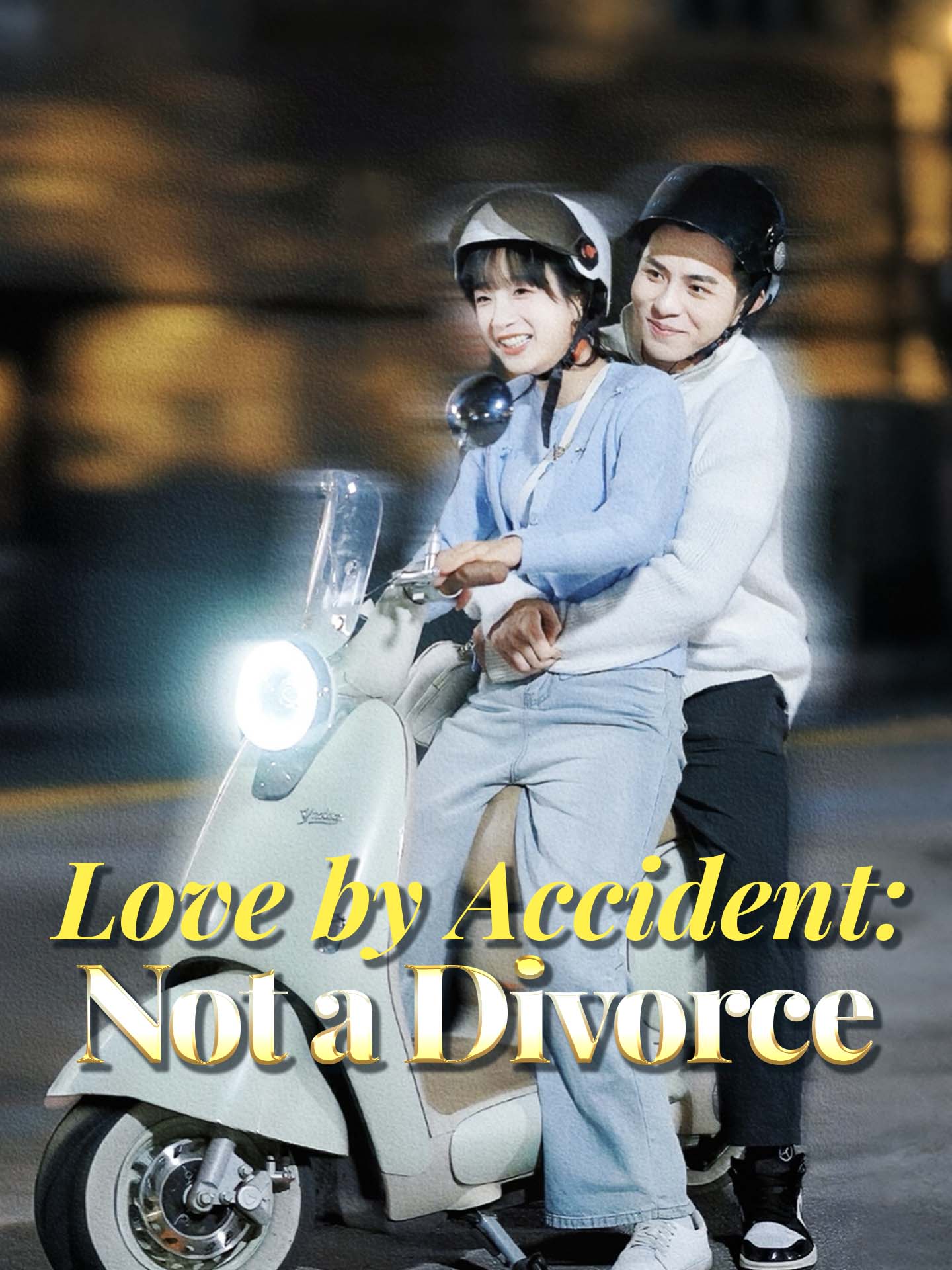 Love by Accident: Not a Divorce poster