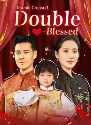 Double-Crossed, Double-Blessed poster