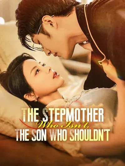 The Stepmother Who Isn't, The Son Who Shouldn't poster