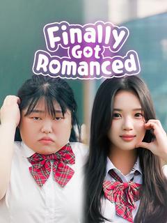 Finally Got Romanced poster
