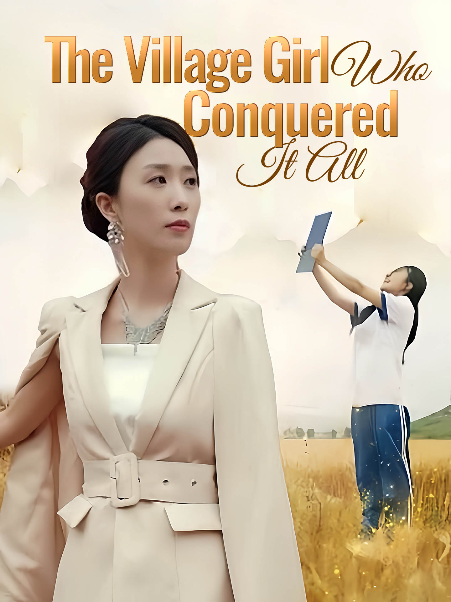 The Village Girl Who Conquered It All poster