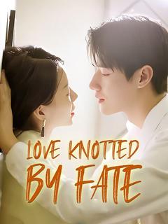 Love Knotted by Fate poster