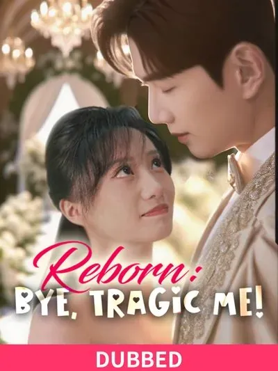 (DUBBED)Reborn: Bye, Tragic Me! poster