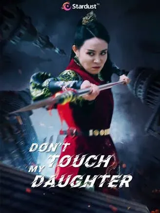 Don’t Touch My Daughter