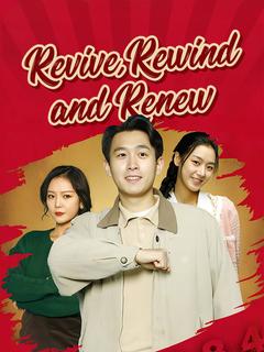 Revive, Rewind and Renew poster