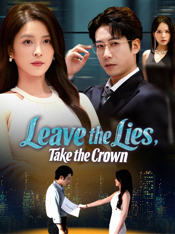 Leave the Lies, Take the Crown poster