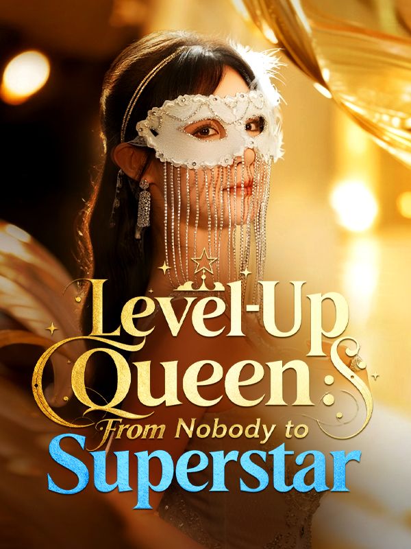 Level-Up Queen: From Nobody to Superstar poster
