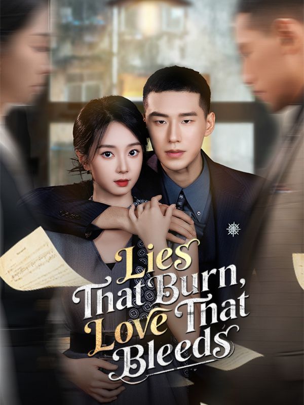 Lies That Burn, Love That Bleeds poster