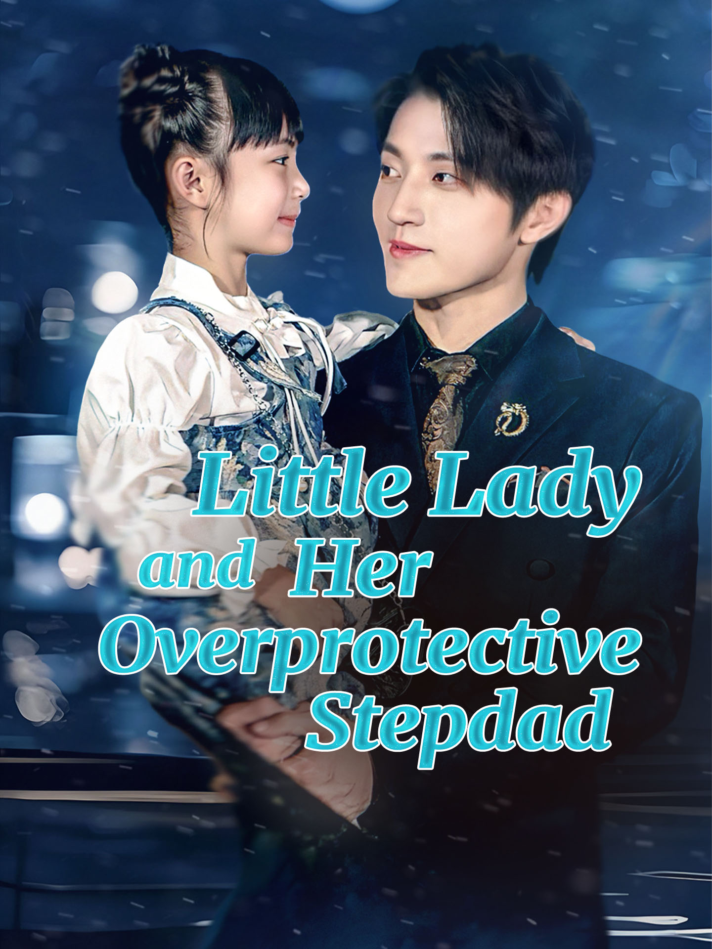 Little Lady and Her Overprotective Stepdad poster