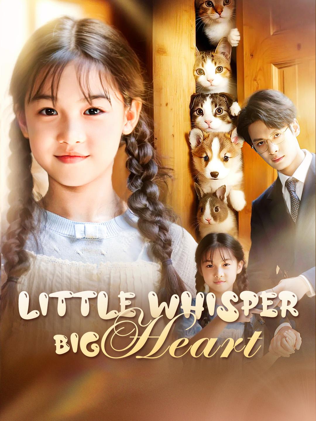 Little Whisper, Big Heart poster