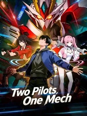 Two Pilots, One Mech poster