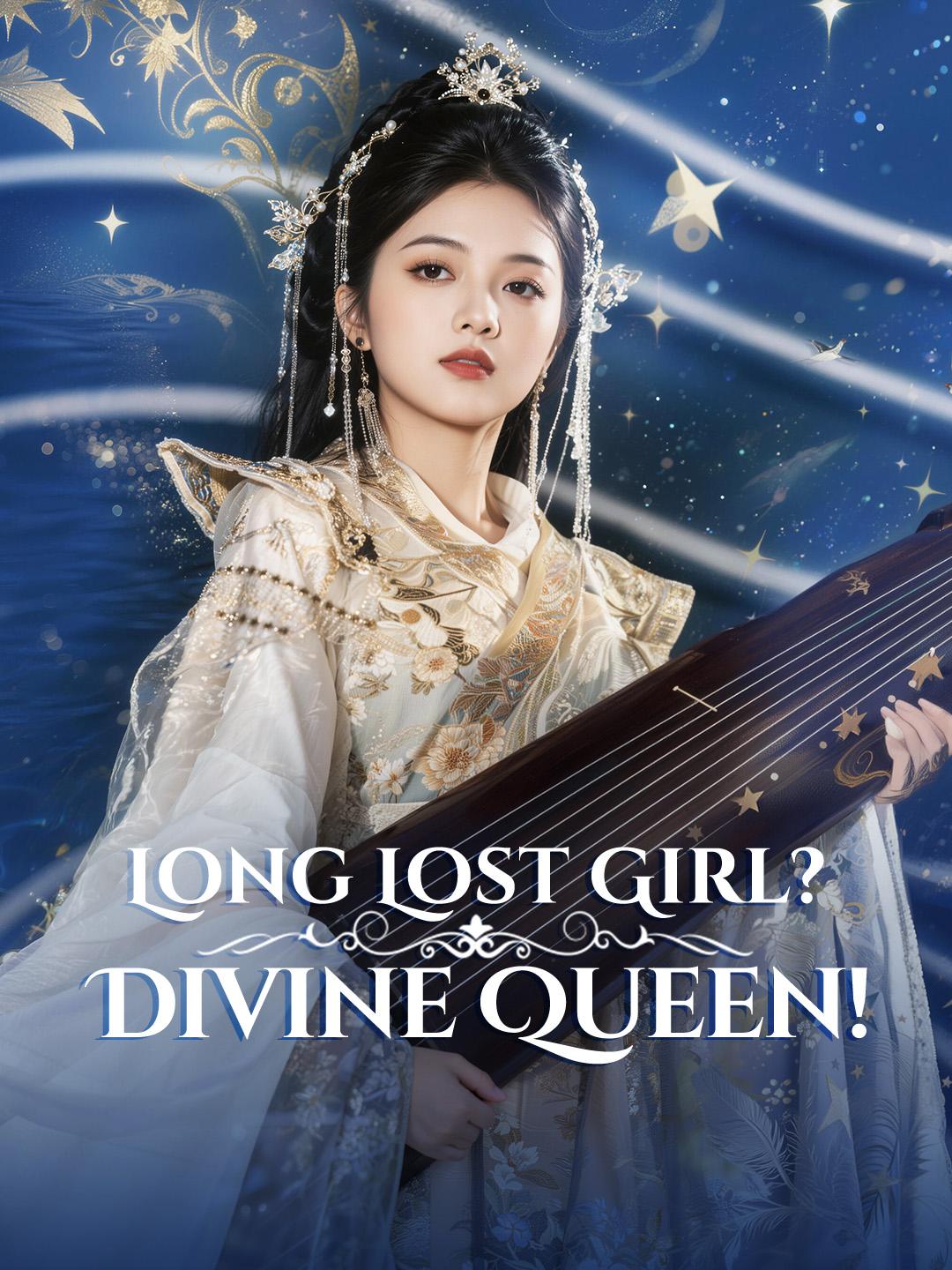Long Lost Girl? Divine Queen! poster