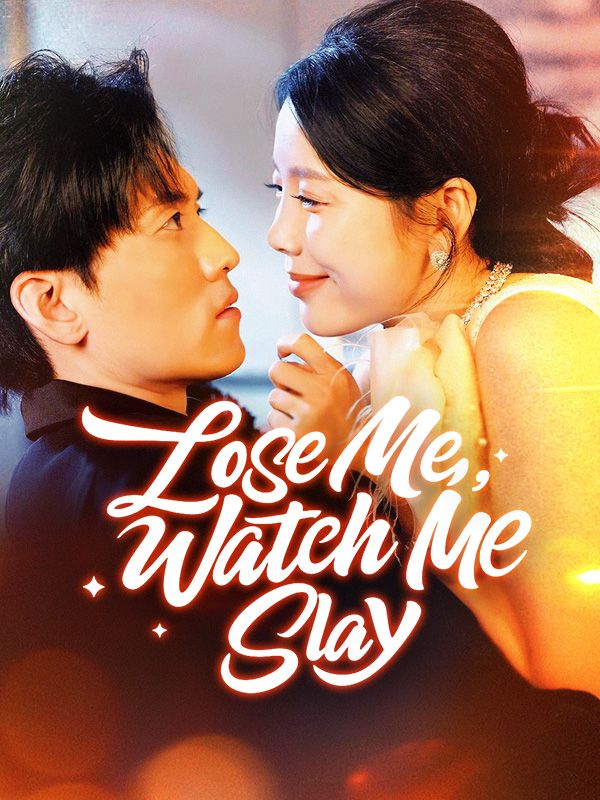 Lose Me, Watch Me Slay poster