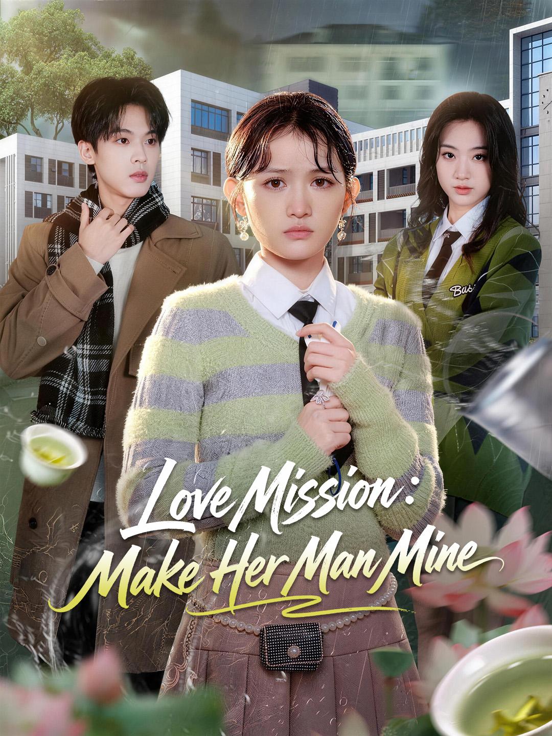 Love Mission: Make Her Man Mine poster