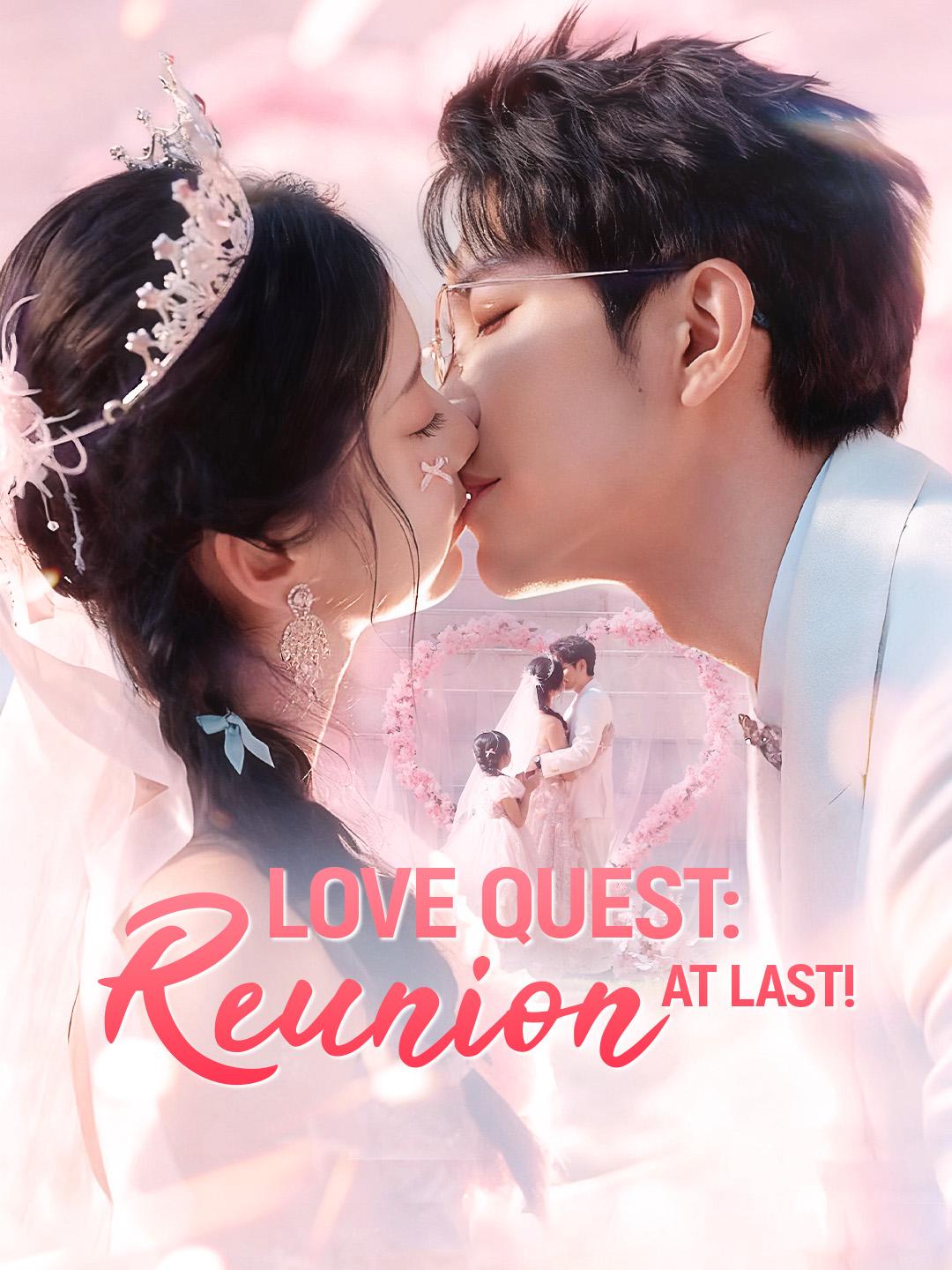 Love Quest: Reunion at Last! poster