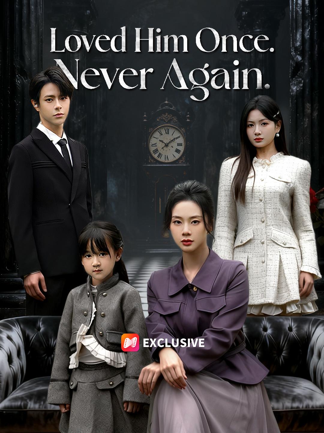 Loved Him Once. Never Again. poster