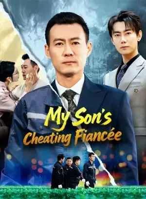 My Son’s Cheating Fiancée poster
