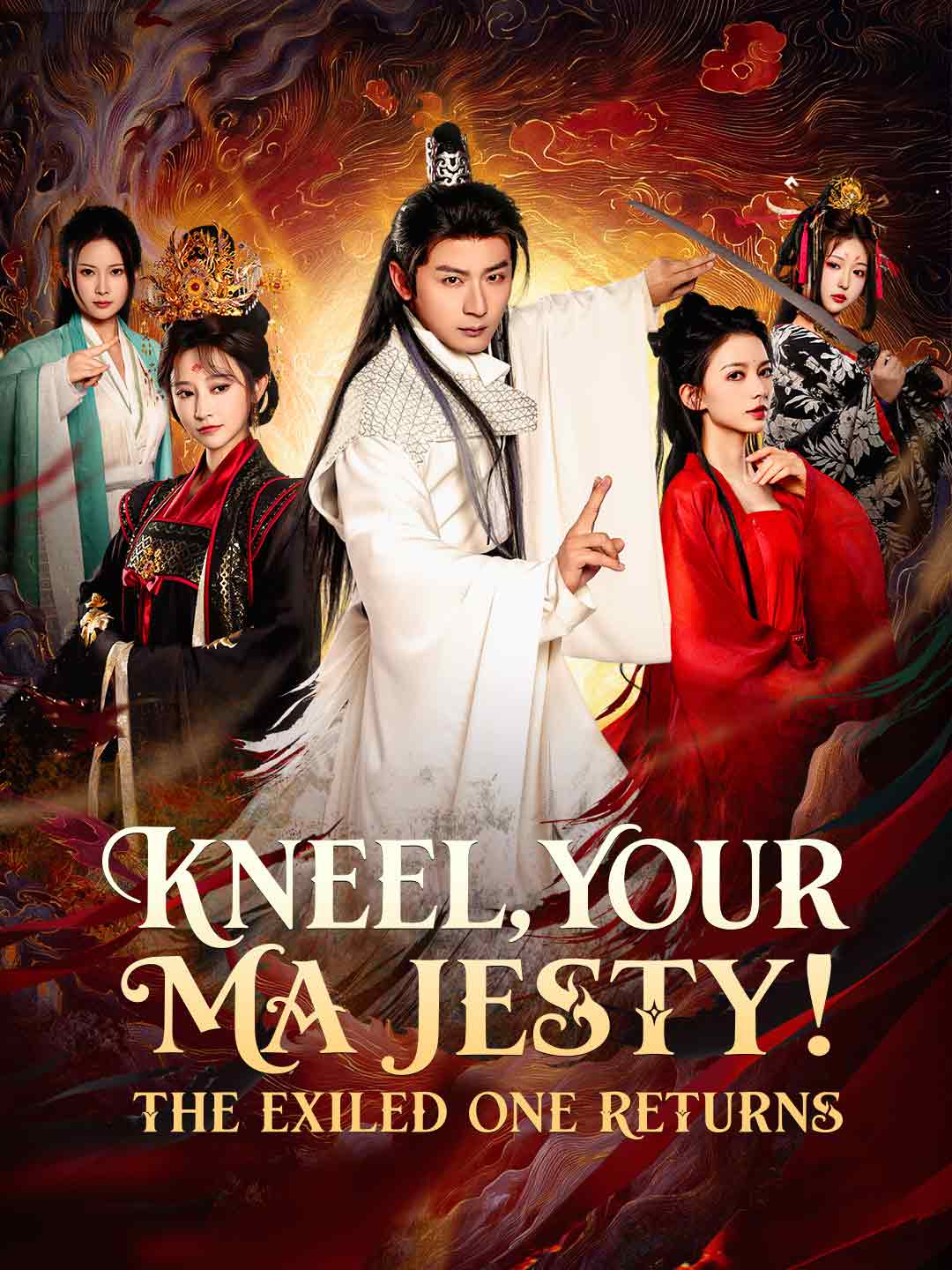 Kneel, Your Majesty! The Exiled One Returns poster