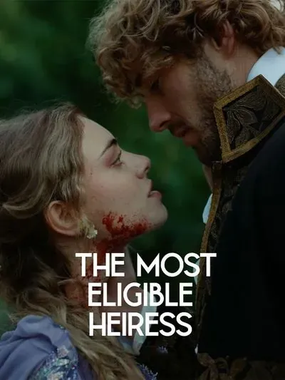 The Most Eligible Heiress The Most Eligible Heiress