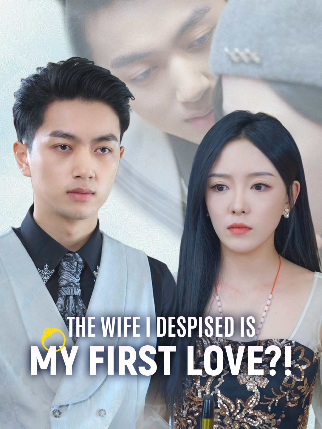 The Wife I Despised Is My First Love?! poster