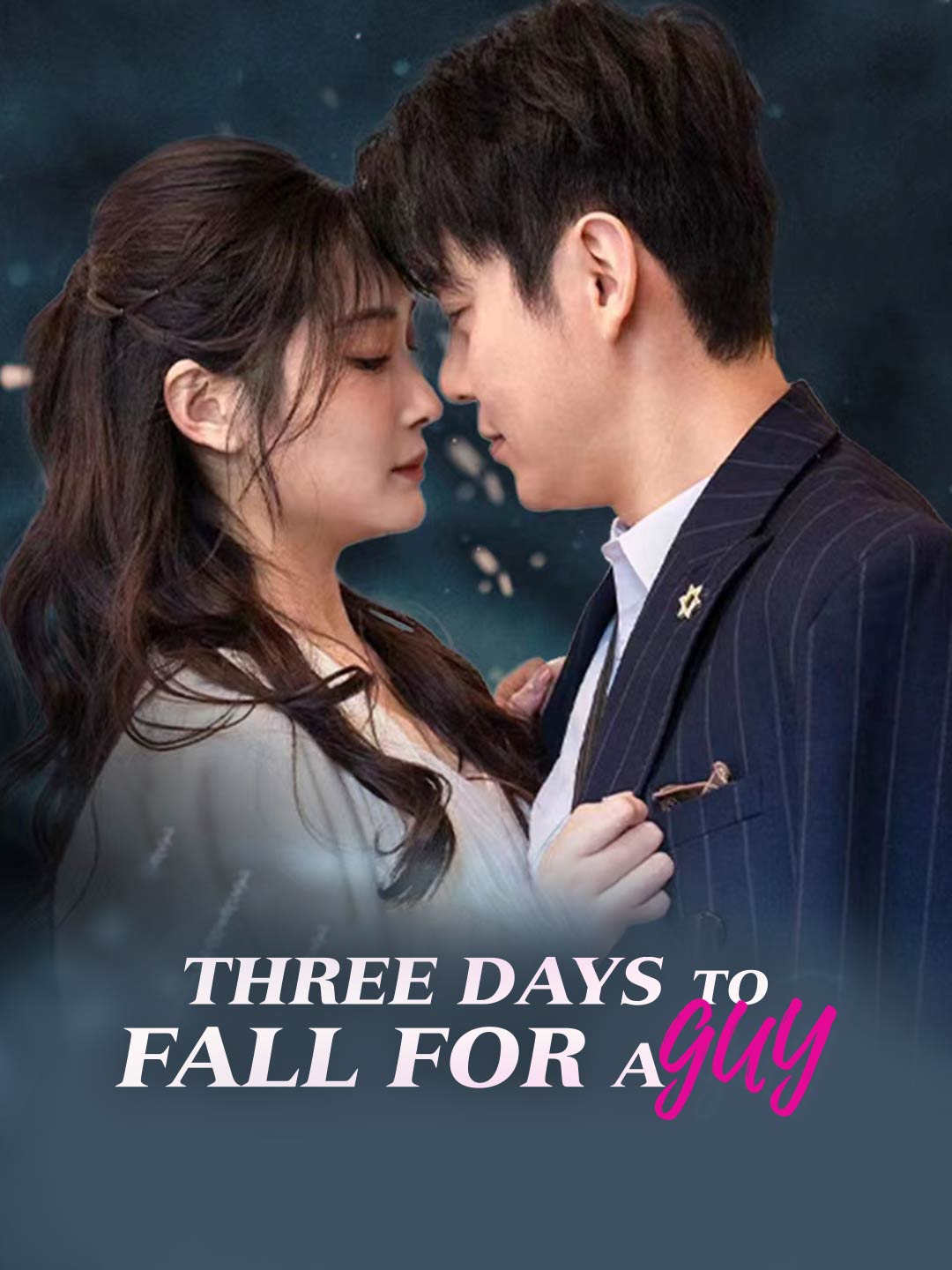 Three Days to Fall For A Guy poster