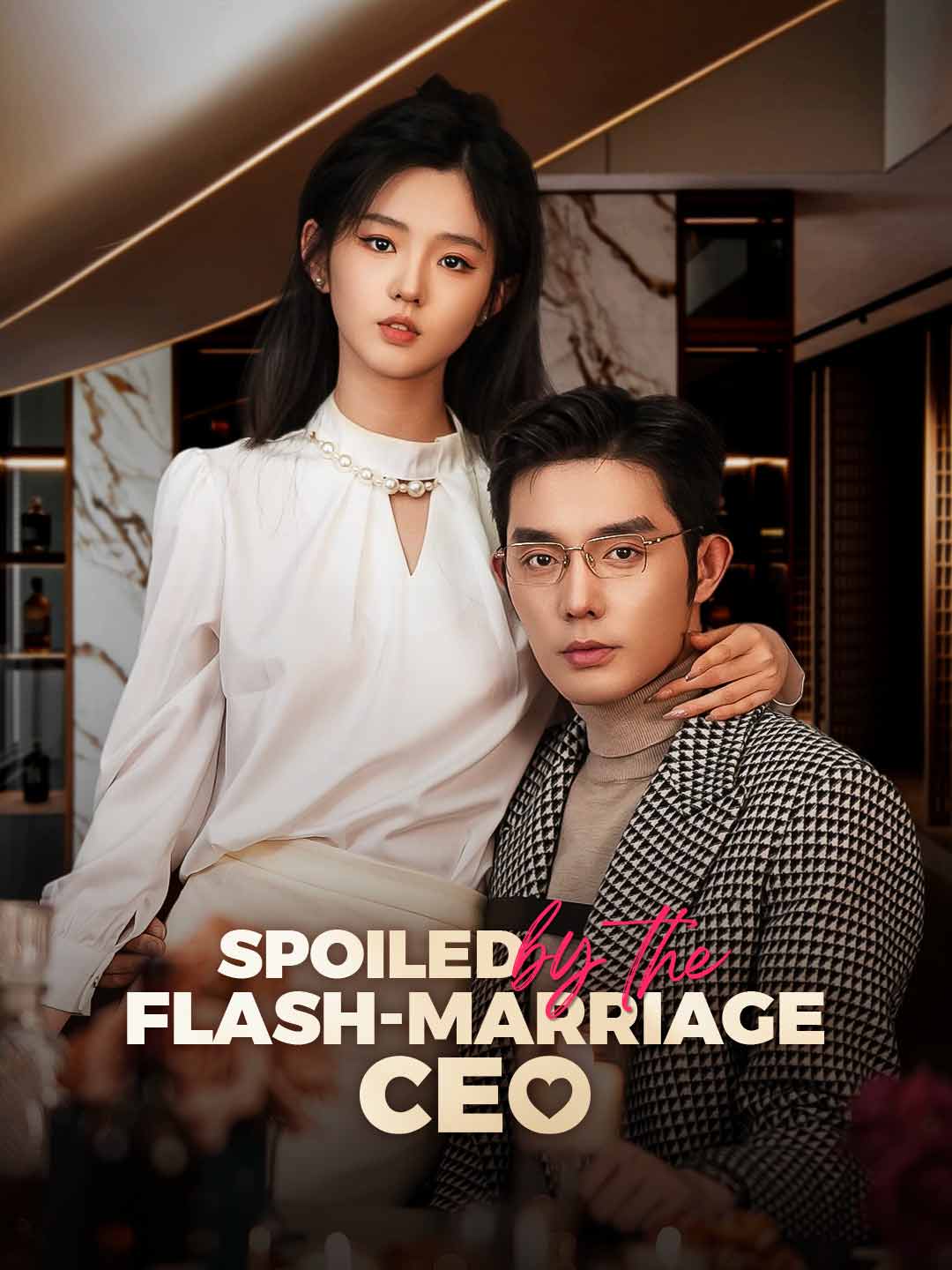 Spoiled by My Flash-Marriage CEO poster