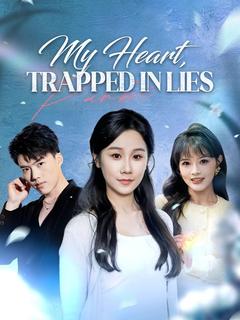 My Heart, Trapped in Lies poster
