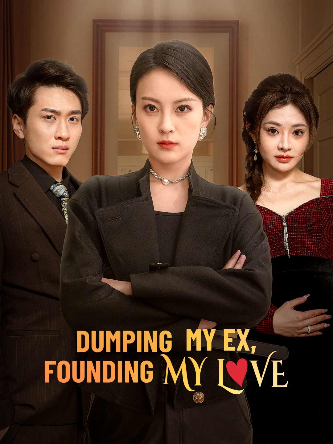 Dumping My Ex, Founding My Love poster