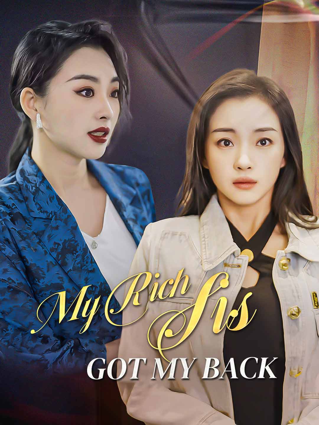 My Rich Sis Got My Back poster