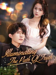 Illuminating The Path Of Truth poster