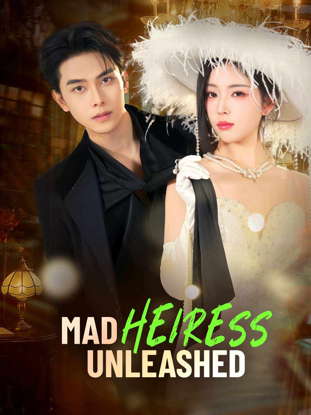 Mad Heiress Unleashed poster